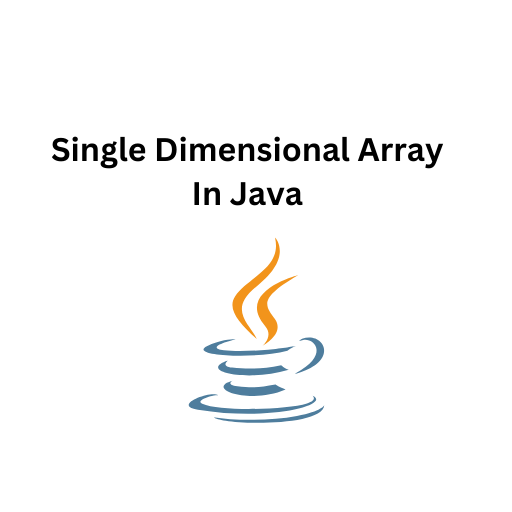 65.Single Dimensional Array In Java